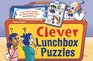 Clever Lunchbox Puzzles Fun TearOuts to Pack with Your Sandwiches