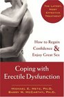 Coping With Erectile Dysfunction: How to Regain Confidence and Enjoy Great Sex