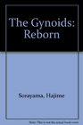 Gynoids Reborn