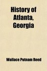 History of Atlanta Georgia