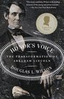 Honor's Voice  The Transformation of Abraham Lincoln