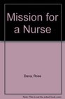 Mission for a Nurse