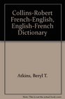 CollinsRobert FrenchEnglish EnglishFrench Dictionary