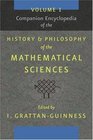 Companion Encyclopedia of the History and Philosophy of the Mathematical Sciences Vol 1