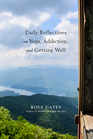 Daily Reflections on Addiction Yoga and Getting Well