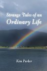 Strange Tales of an Ordinary Life