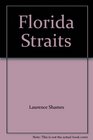 Florida Straits (Key West, Bk 1) (Audio CD) (Unabridged)