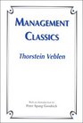 Management Classics Thorstein Veblen