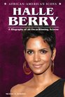 Halle Berry A Biography of an OscarWinning Actress