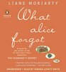 What Alice Forgot (Audio CD) (Unabridged)