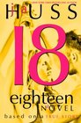 Eighteen  Based on a True Story