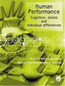 Human Performance Cognition Stress and Individual Differences