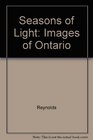 Seasons of Light Images of Ontario