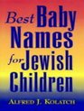 Best Baby Names for Jewish Children