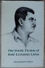The Poetic Fiction of Jose Lezama Lima