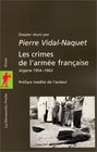 Les crimes de l'arme franaise Algrie 19541962
