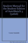 Student Manual for the Student Edition of AutoSketch 3