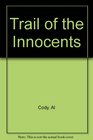 Trail of the Innocents