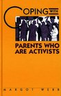 Coping With Parents Who Are Activists