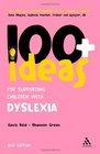 100 Ideas for Supporting Children with Dyslexia