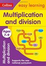 Collins Easy Learning Age 711  Multiplication and Division Ages 79 New Edition