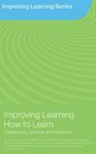 Improving Learning How to Learn Classrooms Schools and Networks