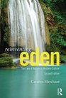 Reinventing Eden The Fate of Nature in Western Culture