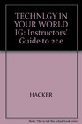 TECHNLGY IN YOUR WORLD IG Instructors' Guide to 2re