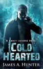 Cold Hearted (Yancy Lazarus, Bk 2)