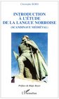 Introduction  l'tude de la langue norroise