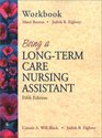 Workbook Being a LongTerm Care Nursing Assistant