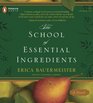 The School of Essential Ingredients (Audio CD) (Unabridged)