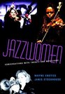 Jazzwomen Conversations With TwentyOne Musicians
