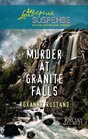 Murder at Granite Falls (Big Sky Secrets, Bk 4) (Love Inspired Suspense, No 239)