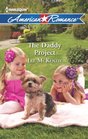 The Daddy Project (Harlequin American Romance, No 1432)