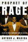 Prophet of Rage A Life of Louis Farrakhan and His Nation