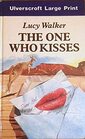 The One Who Kisses