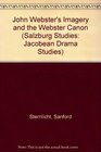 John Webster's Imagery and the Webster Canon