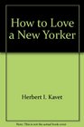 How to Love a New Yorker