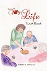 The Joy Of Life Cookbook