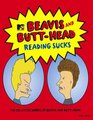 Reading Sucks  The Collected Works Beavis and ButtHead