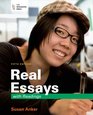Real Essays with Readings Writing for Success in College Work and Everyday Life