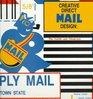 Creative Direct Mail Design The Guide and Showcase