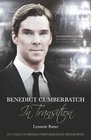 Benedict Cumberbatch In Transition An Unauthorised Performance Biography
