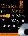 Classical Music A New Way of Listening