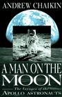 A Man on the Moon  The Voyages of the Apollo Astronauts