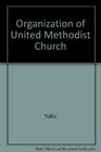 Organization of United Methodist Church