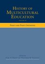 History of Multicultural Education Volume 4 Policy and Governance