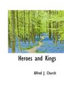 Heroes and Kings