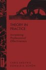 Theory in Practice  Increasing Professional Effectiveness